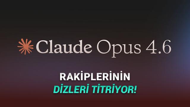 Anthropic, 1 Milyon Token Kapasitesi ve Devrimsel Özellikler Sunan Yapay Zekâ Modeli Claude Opus 4.6’yı Tanıttı! – Webtekno – Güncel Teknoloji Haberleri ve Video İncelemeleri