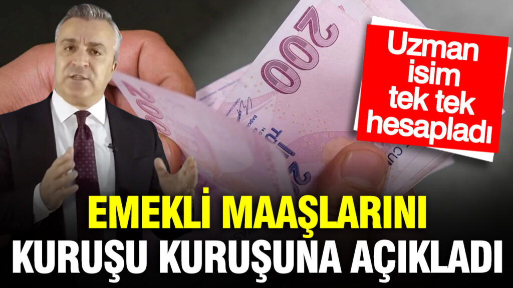 SGK Uzmanı Özgür Erdursun, Emekli Maaşlarını Kuruşuna Kadar Hesapladı