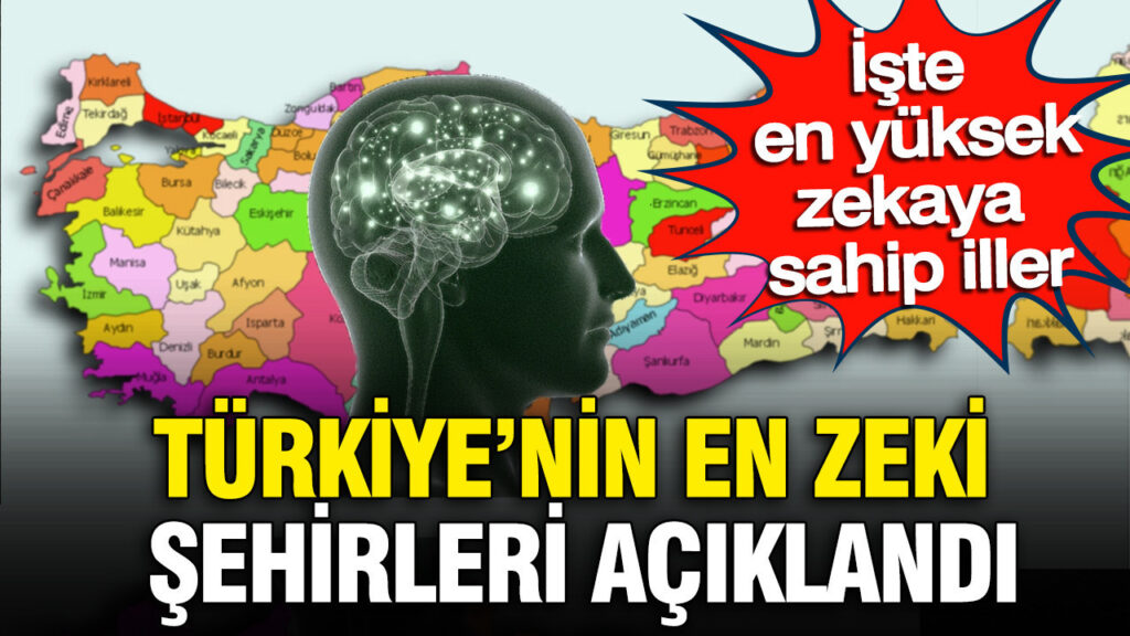 Türkiye’nin En Zeki Şehirleri Belli Oldu: Zirvede Değişiklik Yok